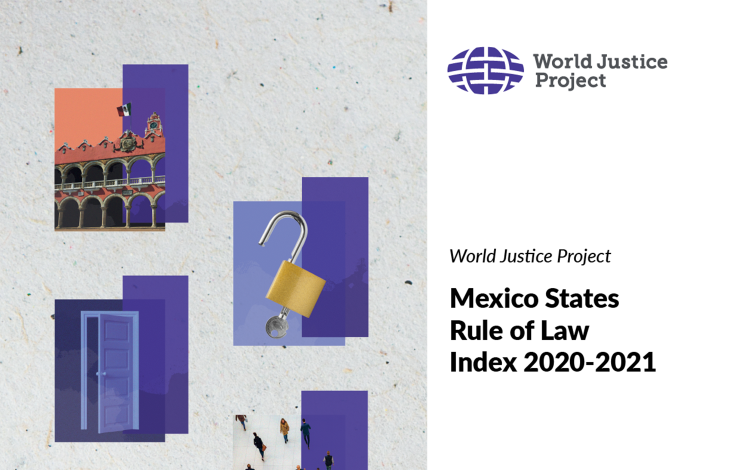 WJP Mexico States Rule of Law Index 2020-2021