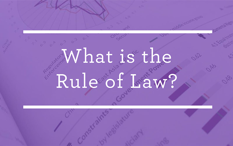 What Is The Rule Of Law World Justice Project - 