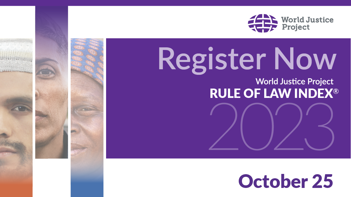 Register now for the 2023 WJP Rule of Law Index Launch