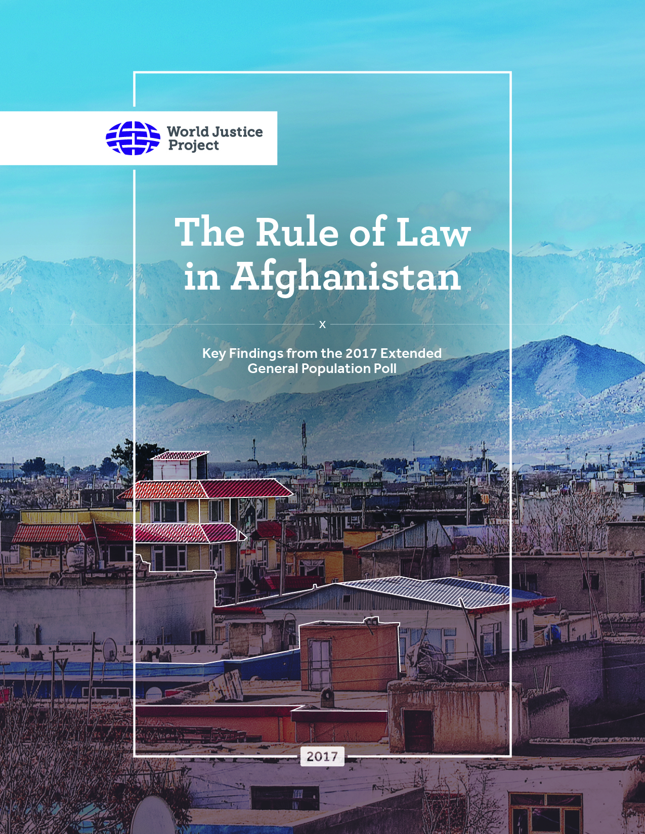 Report on the Rule of Law in Afghanistan