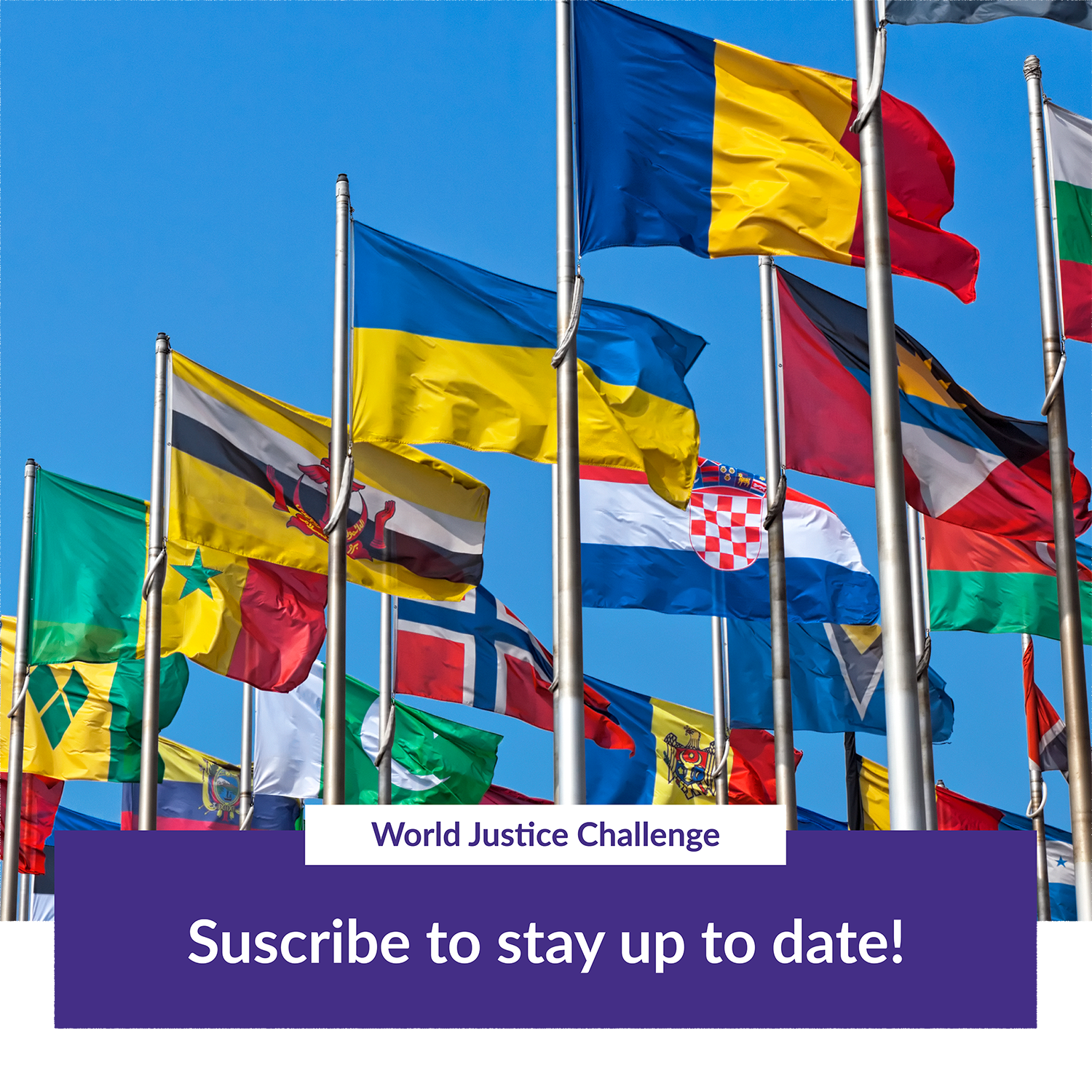 Subscribe to the World Justice Challenge Updates Banner