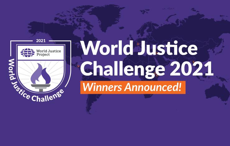Congratulations to the 2021 World Justice Challenge Winners!