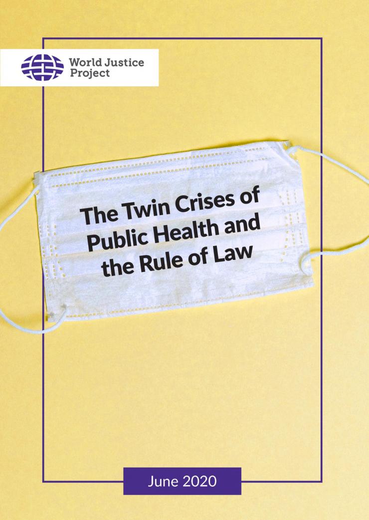 The Twin Crises of Public Health and the Rule of Law