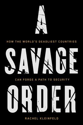 A Savage Order by Rachel Kleinfeld book cover