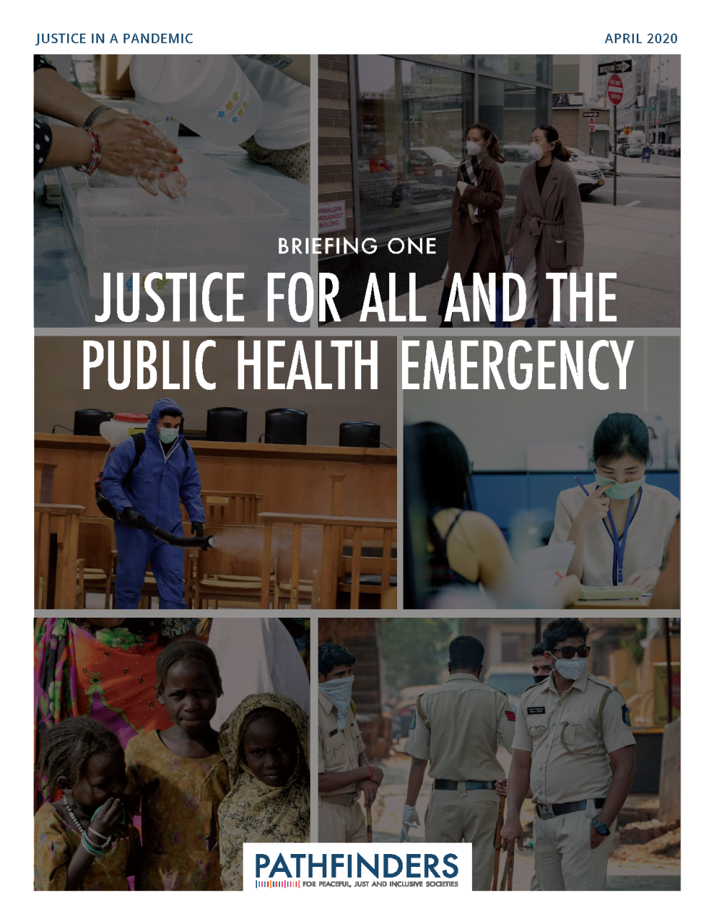 Justice for All and the Public Health Emergency